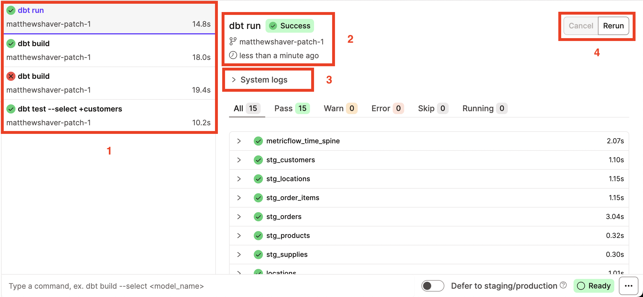 The Invocation History Drawer returns a log and detail of all your dbt invocations.